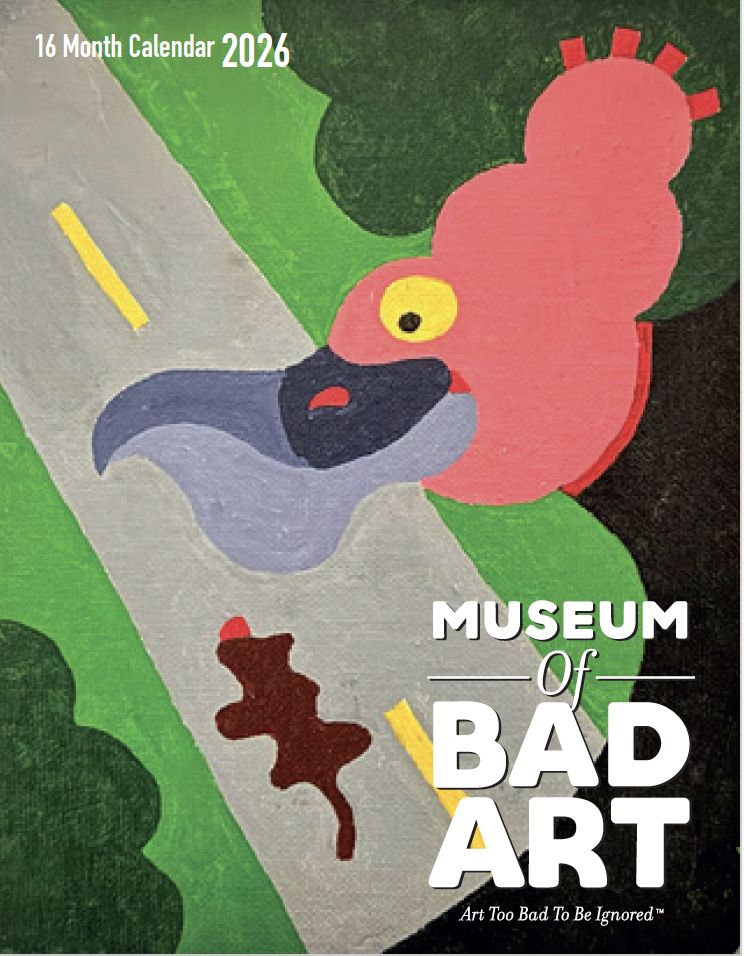 The Museum of Bad Art 2026 16-Month Calendar